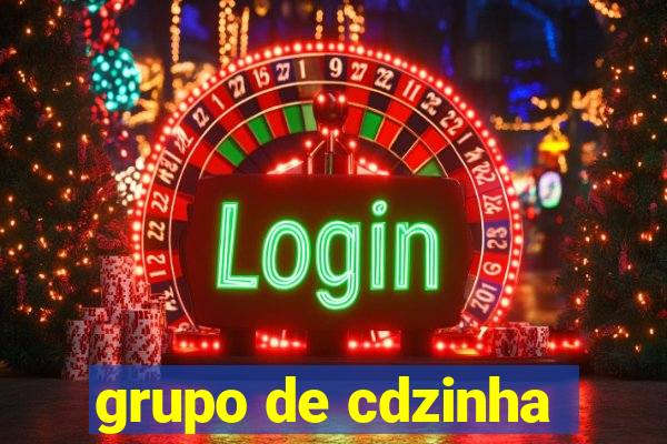 grupo de cdzinha